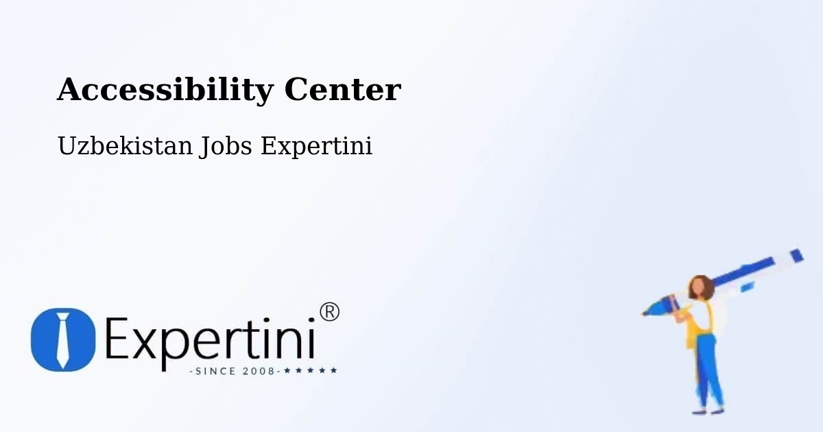 Accessibility Statement – Uzbekistan - Uzbekistan Jobs Expertini