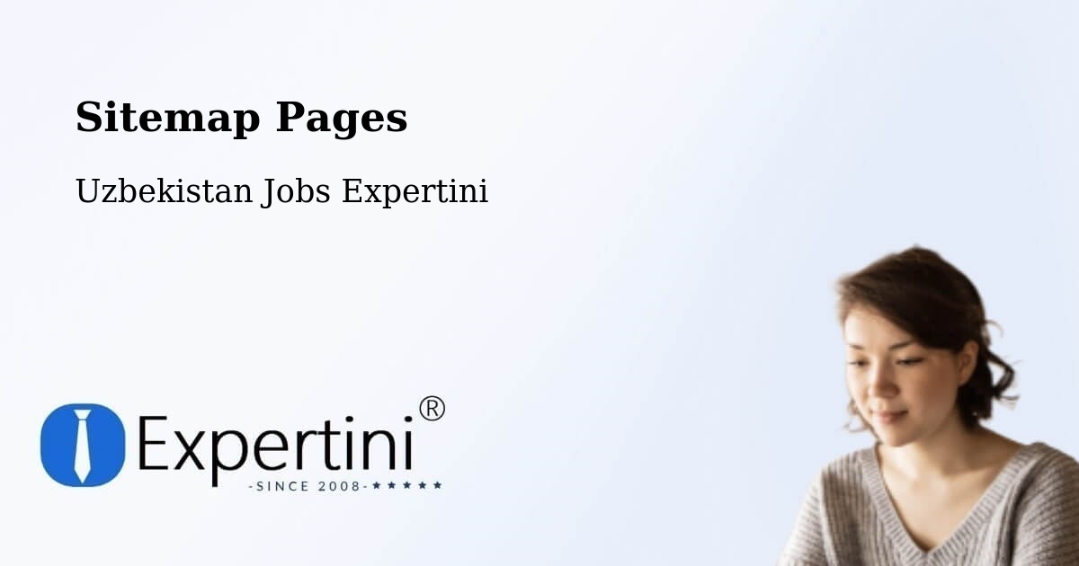 Sitemap Pages across Uzbekistan - Uzbekistan Jobs Expertini